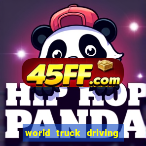 world truck driving simulator dinheiro infinito